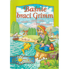 Baśnie braci Grimm : O rybaku i złotej rybce i inne opowieści